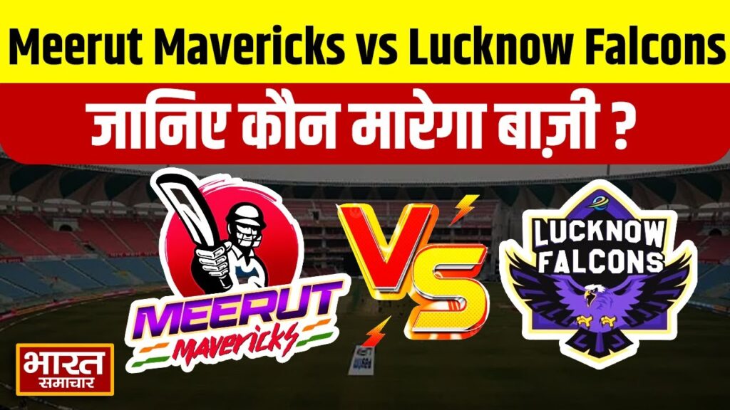 meerut mavericks vs lucknow falcons