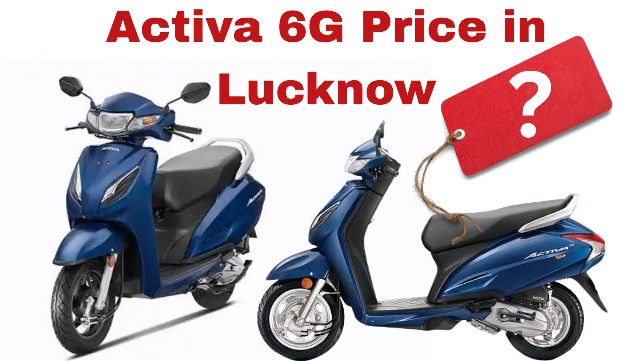 activa 6g price lucknow